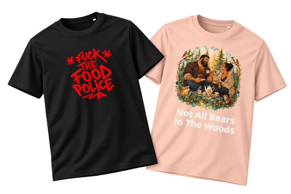 Nelle’s black Fuck the Food Police and peach Not All Bears In The Woods T-shirts