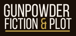 Gunpowder Fiction & Plot