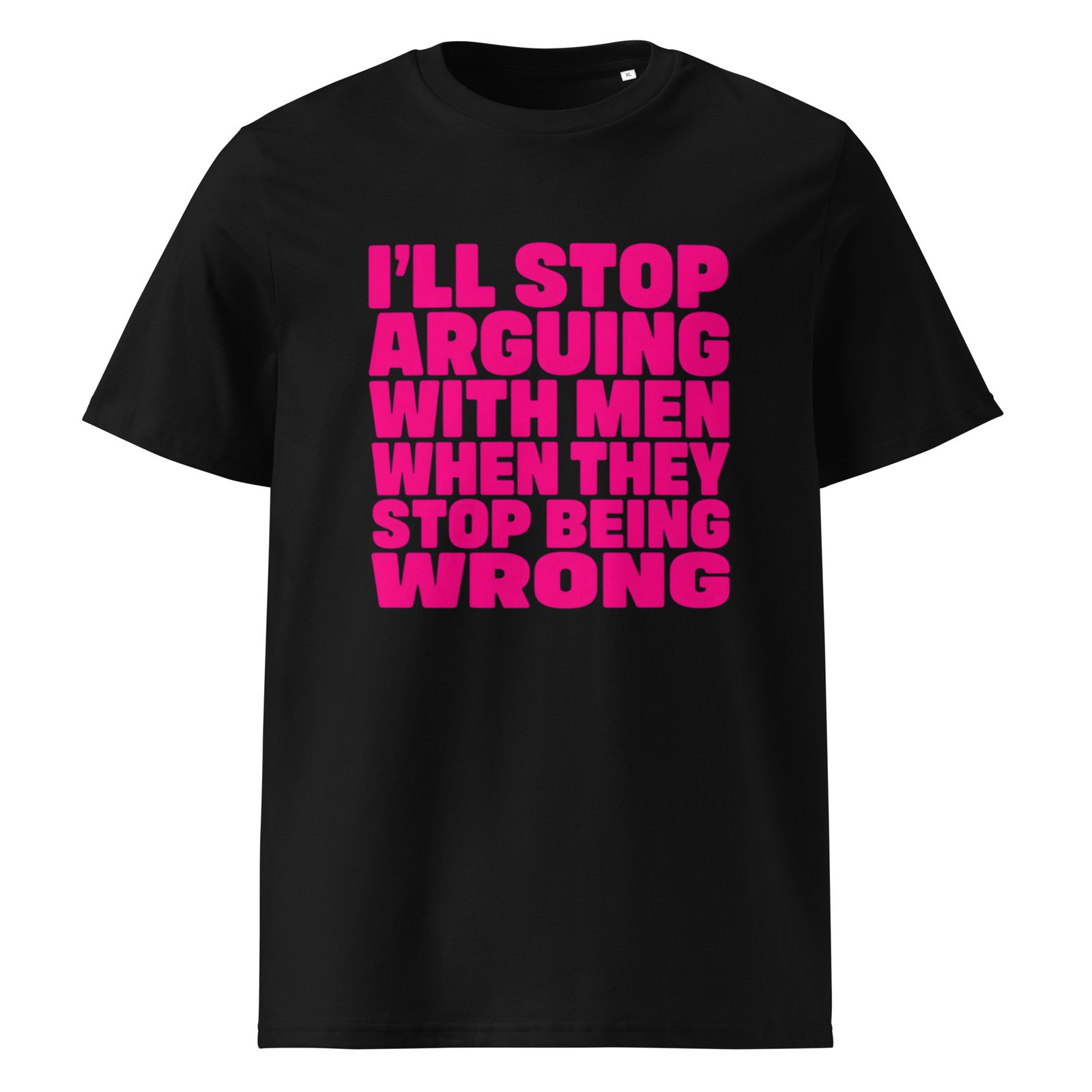 i'll Stop Arguing With Men Tee - Image 4