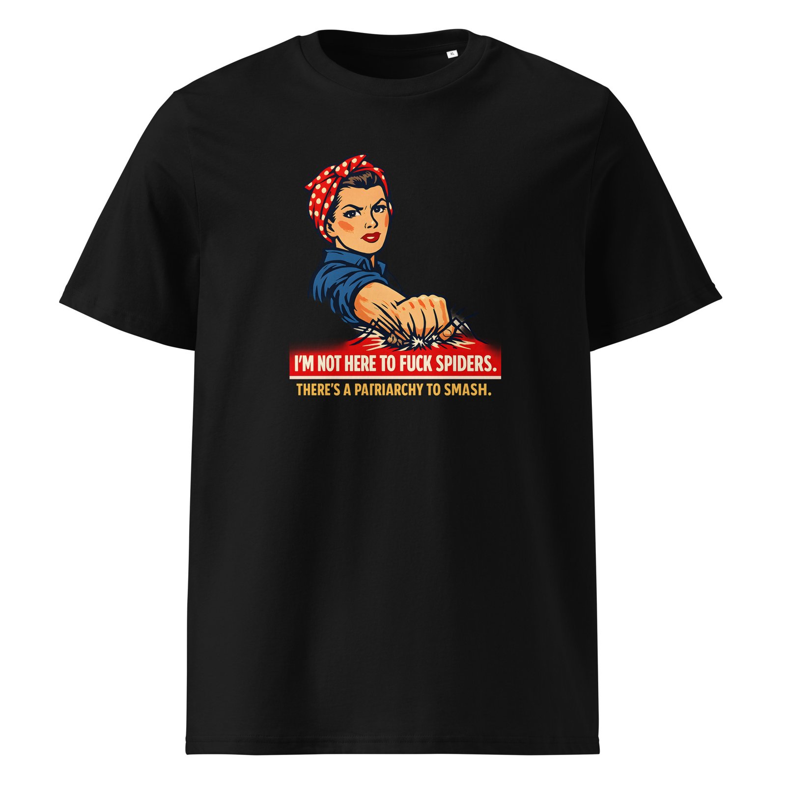 I'm not here to fuck spiders Unisex Tee - Image 2