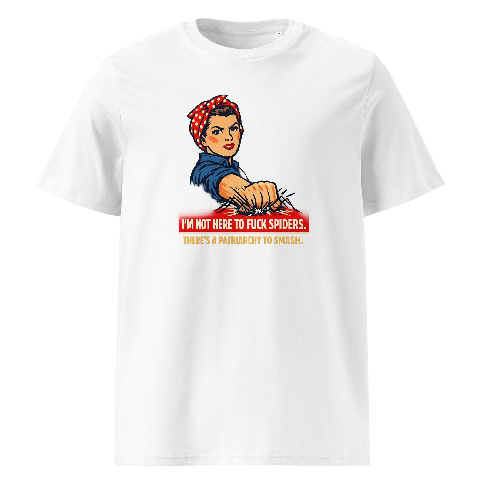 I'm not here to fuck spiders Unisex Tee - Image 4